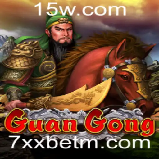 Explorando GuanGong: A Arte do Jogo na Era 7xxbet