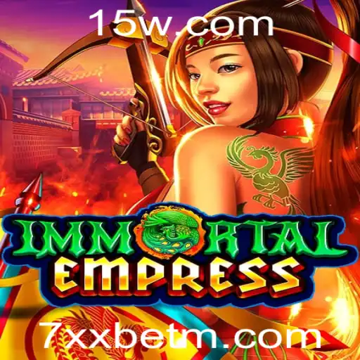 Explorando o Mundo de ImmortalEmpress: Uma Jornada Emocionante com 7xxbet