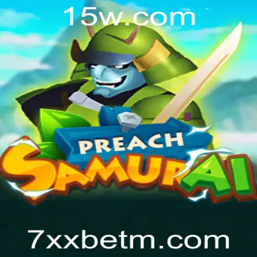 Descubra PreachSamurai: O Jogo Revolucionário da 7xxbet