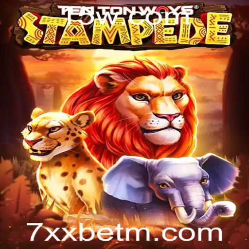 TenTonWaysStampede: Uma Aventura Inovadora no Mundo dos Jogos com 7xxbet